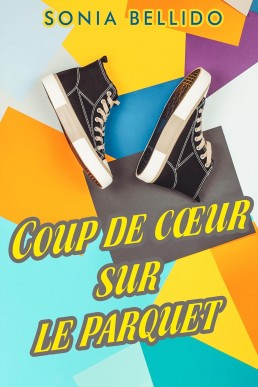 Coup de cœur sur le parquet (French Edition)