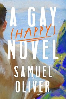 A Gay (Happy) Novel