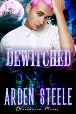 Dewitched (Blackhaven Manor 12)