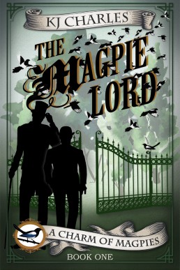 The Magpie Lord (A Charm of Magpies 1) New Cover 2017 Edition