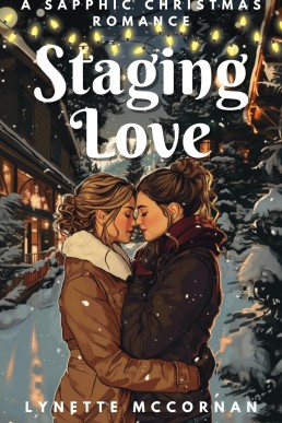 Staging Love: A Sapphic Christmas Romance