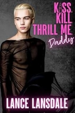 Kiss, Kill, Thrill Me, Daddy (Murder Daddy 2)