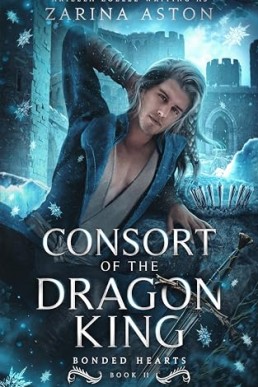 Consort of the Dragon King (Bonded Hearts 2)