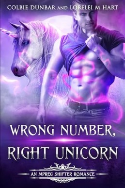 Wrong Number, Right Unicorn (Dial M For Mates 3)