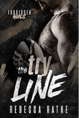 The Try Line (Forbidden Goals 4)