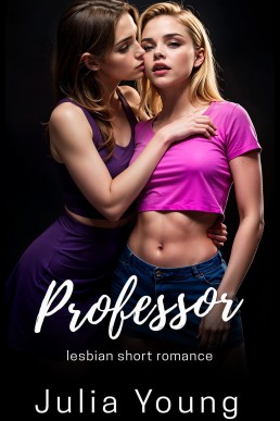 Professor: Lesbian Age Gap First Time (Lesbian Women Romance Stories Bundle Book 43)