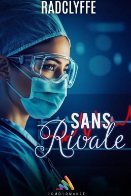 Sans rivale (PMC Hospital Romance #5) (French Edition)