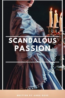 Scandalous Passion