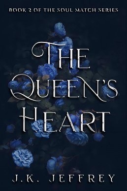 The Queen’s Heart (Soul Match Series Book 2) (New Cover)