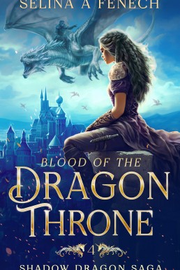 Blood of the Dragon Throne (Shadow Dragon Saga Book 4)