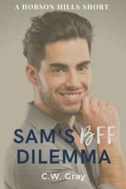 Sam's BFF Dilemma (Hobson Hills Omegas 9)