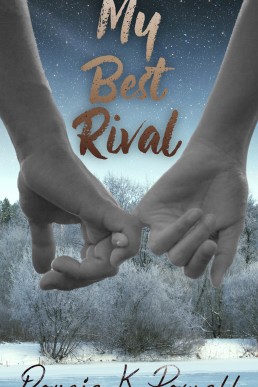 My Best Rival: A Love Story About Loving Yourself for Who You Really Are...