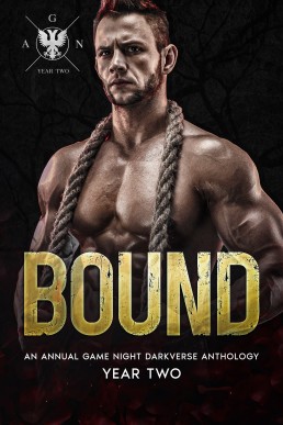 Bound: Annual Game Night Year 2 (A Darkverse Romance Anthology)