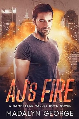 AJ's Fire (Hampstead Valley Boys 3)