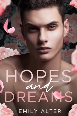 Hopes and Dreams (Plumas Universe 2)