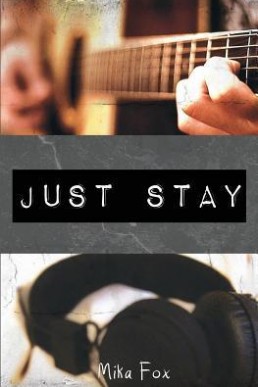 Just Stay