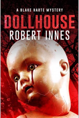 Dollhouse (The Blake Harte Mystery 11)