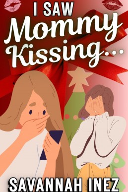 I Saw Mommy Kissing... (A Queer Riverside Haven Christmas)