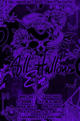 All Hallows Eve-Volume 1: A Halloween Why Boos Charity anthology