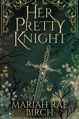 Her Pretty Knight (Sapphic Lady Knights Book 1)