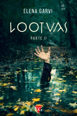 Lootvas: Parte 2 (Spanish Edition)