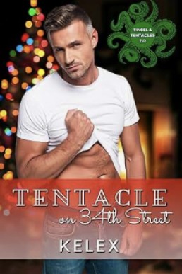 Tentacle on 34th Street (Tinsel and Tentacles 2.0)