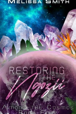 Restoring the Ngozii (Among the Cosmos Book 4)