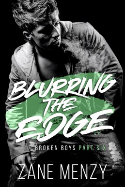 Blurring the Edge (Broken Boys Book 6)