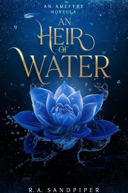 An Heir of Water: A Wintery Sapphic Novella (Amefyre)