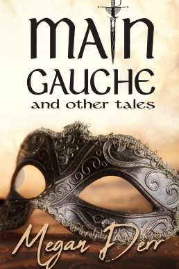 Main Gauche and Other Tales