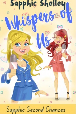 Whispers of Us (Sapphic Second Chances)