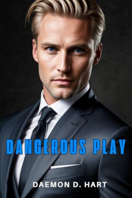 Dangerous Play: Danny Boy, #3