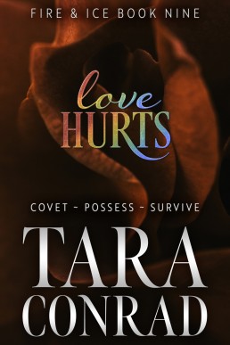 Love Hurts (Fire and Ice Book 9)