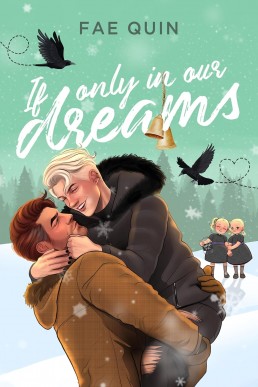 If Only In Our Dreams (Christmas Daddies 3)