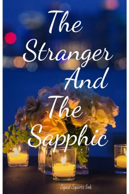 The Sapphic and the Stranger