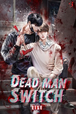 Deadman Switch: Volume 3