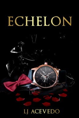 Echelon (The Echelon Series Book 1)