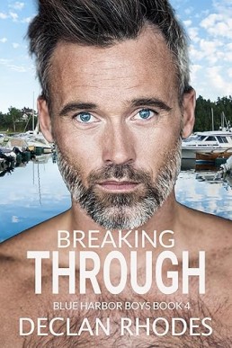 Breaking Through (Blue Harbor Boys 4)