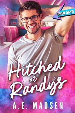 Hitched at Randy's  (Diner Days)