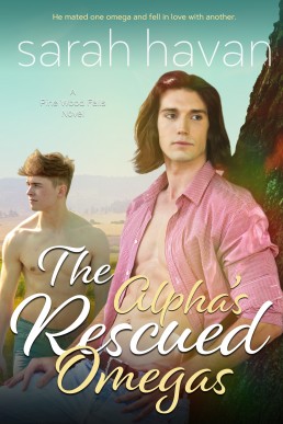 The Alpha's Rescued Omegas (Pine Wood Falls Book 8)