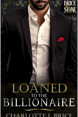 Loaned to the Billionaire: Billionaire's Boy SHORTS. Book 2