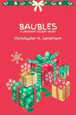 Baubles (Windeport Holiday Short)