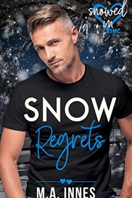 Snow Regrets (Snowed In - Valentine's Inc. 3)