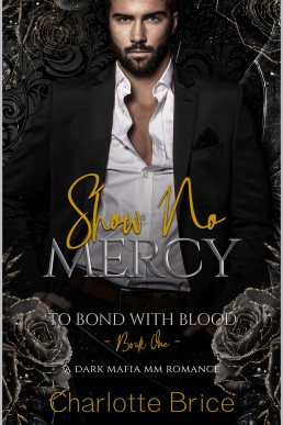 Show No Mercy: MM Mafia Romance