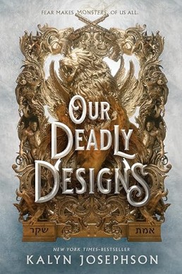 Our Deadly Designs (This Dark Descent #2)