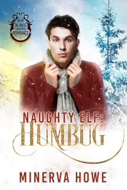 Naughty Elf Humbug (Santa's Naughty Elf Mates)