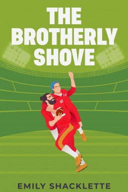 The Brotherly Shove