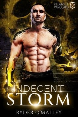 Indecent Storm (Villians of Vanguard 0.5)