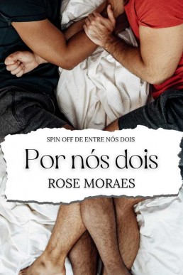 Por nós dois: Spin Off de Entre nós dois (Portuguese Edition)