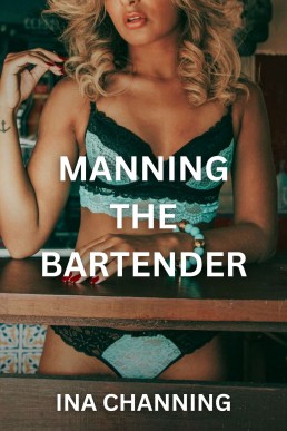 Manning the Bartender: FF Workplace Steamy Adult Short